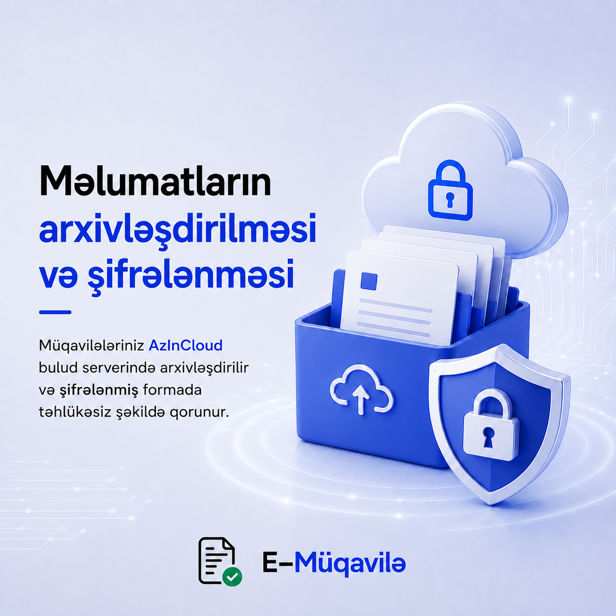 E-Müqavilə üçün sosial şəbəkə postu — məlumatların arxivləşdirilməsi və şifrələnməsi